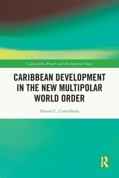 Paperback Caribbean Development in the New Multipolar World Order Book