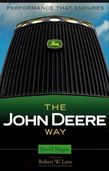 Hardcover The John Deere Way: Performance That Endures Book
