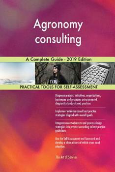Paperback Agronomy consulting A Complete Guide - 2019 Edition Book
