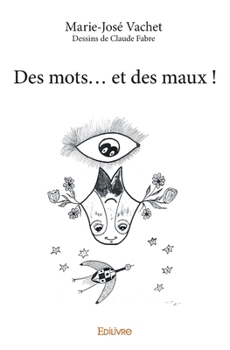 Paperback Des mots... et des maux ! [French] Book