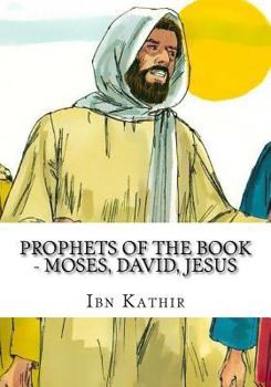 Paperback Prophets of The Book - Moses, David, Jesus Book