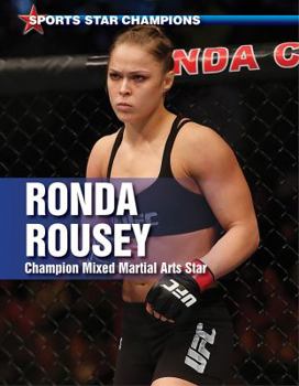 Library Binding Ronda Rousey: Champion Mixed Martial Arts Star Book