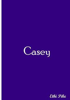 Paperback Casey: Ethi Pike Notebook Book