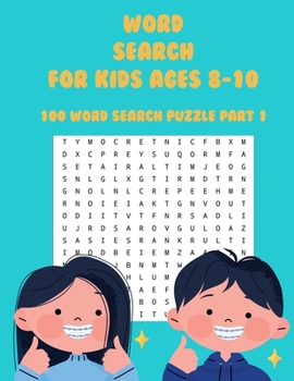 Paperback my Word search book for kids 5 - 10: Part 1 - Practice Spelling, Learn Vocabulary, and Improve Reading Skills With 100 Puzzles Book
