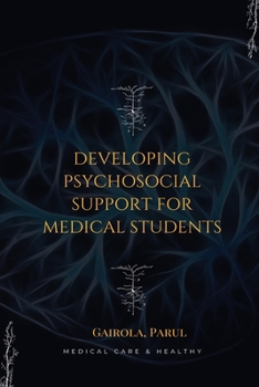 Paperback Developing psychosocial support for medical students Book