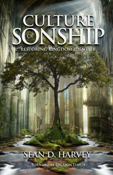 Paperback Culture of Sonship: Restoring Kingdom Identity Book