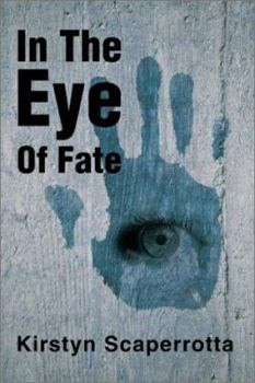 Paperback In the Eye of Fate Book