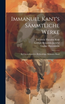 Hardcover Immanuel Kant's sämmtliche Werke: In chronologischer Reihenfolge. Siebenter Band [German] Book