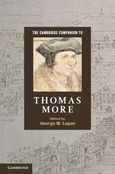 The Cambridge Companion to Thomas More - Book  of the Cambridge Companions to Religion