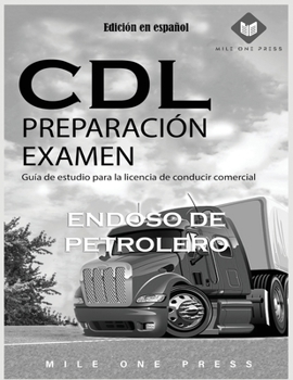 Paperback Examen de preparación para CDL: Aprobación de petrolero [Spanish] Book
