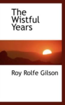 The Wistful Years