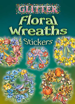 Paperback Glitter Floral Wreaths Stickers Book
