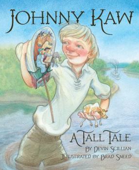 Hardcover Johnny Kaw: A Tall Tale Book