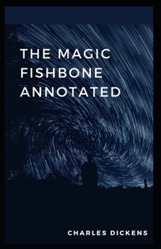 The Magic Fishbone Annotated