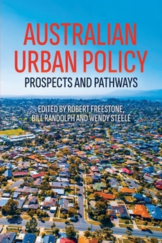 Paperback Australian Urban Policy: Prospects and Pathways Book