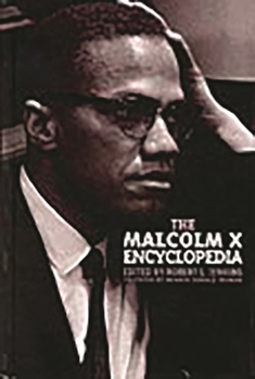 Hardcover The Malcolm X Encyclopedia Book
