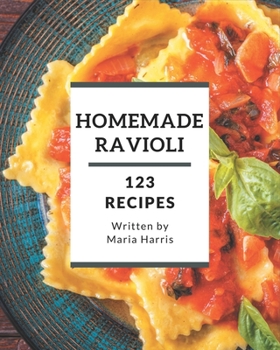 Paperback 123 Homemade Ravioli Recipes: Welcome to Ravioli Cookbook Book