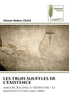 Paperback Les Trois Souffles de l'Existence [French] Book