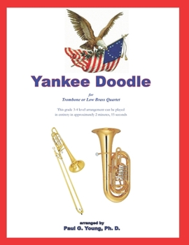 Paperback Yankee Doodle: for Trombone or Low Brass Quartet Book