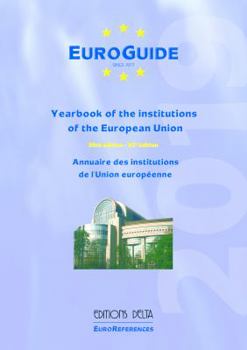 EuroGuide : Yearbook of the Institutions of the European Union
