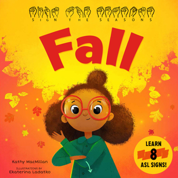 Board book Sign the Seasons: Fall: Learn 8 ASL Signs Book