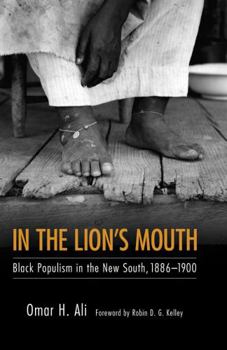 Hardcover In the Lion's Mouth: Black Populism in the New South, 1886-1900 Book