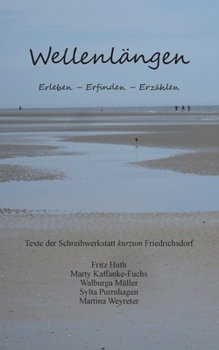 Wellenlängen: Erleben Erfinden Erzählen