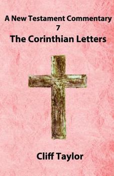 Paperback New Testament Commentary - 7 - The Corinthian Letters Book