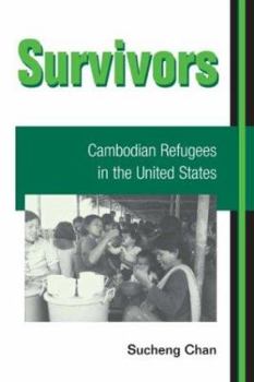 Hardcover Survivors: Cambodian Refugees in the United States Book