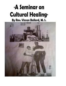 Paperback A Seminar on Cultural Healing Book