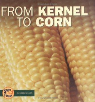 Hardcover From Kernel to Corn Book