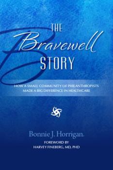 Unknown Binding The Bravewell Story Book