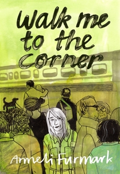 Paperback Walk Me to the Corner Book