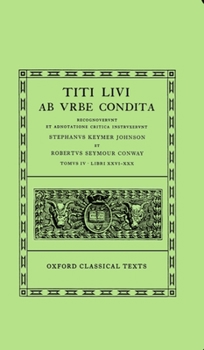 Ab Urbe Condita: Volume IV: Books XXVI-XXX - Book #4 of the Histoire romaine