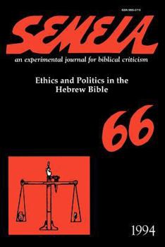 Paperback Semeia 66: Ethics and Politics in the Hebrew Bible Book