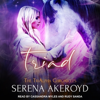 Triad - Book #3 of the TriAlpha Chronicles