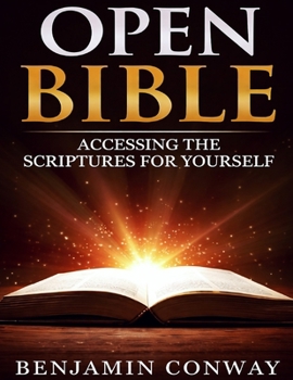 Paperback Open Bible: Accessing the Scriptures For Yourself Book