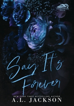 Say It's Forever - Book #2 of the Redemption Hills