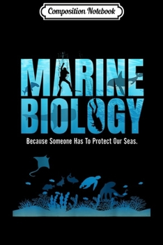 Composition Notebook: Marine Biology For Marine Biologists Ecologists s  Journal/Notebook Blank Lined Ruled 6x9 100 Pages