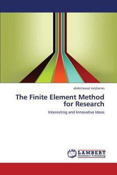 Paperback The Finite Element Method for Research Book