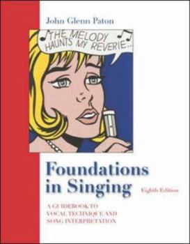 Hardcover Foundations in Singing: A Guidebook to Vocal Technique and Song Interpretation Book