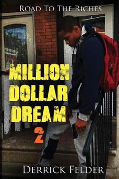 Paperback Million Dollar Dream 2: Road To The Riches Book