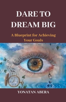 Paperback Dare to Dream Big Book