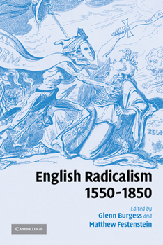 Paperback English Radicalism, 1550-1850 Book