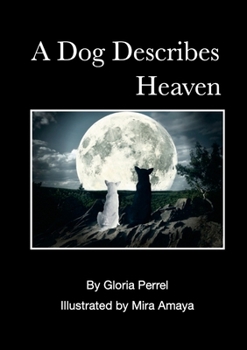 Paperback A Dog Describes Heaven Book