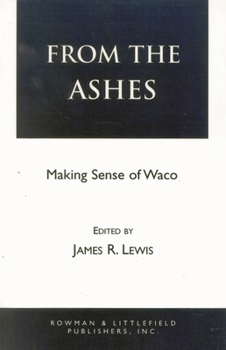 Paperback From the Ashes: Making Sense of Waco Book