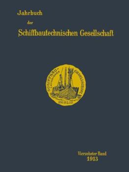Paperback Jahrbuch Der Schiffbautechnischen Gesellschaft: Vierzehnter Band [German] Book