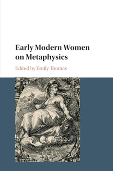 Paperback Early Modern Women on Metaphysics Book