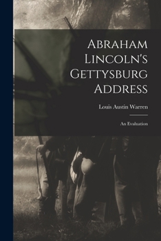 Paperback Abraham Lincoln's Gettysburg Address; an Evaluation Book