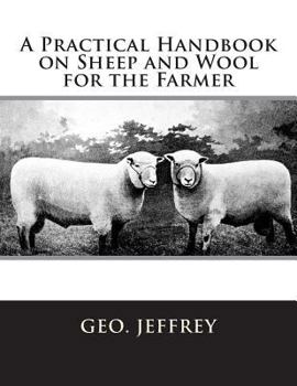 Paperback A Practical Handbook on Sheep and Wool for the Farmer Book